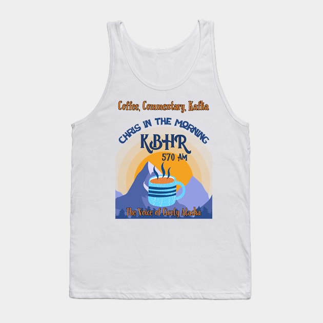 KBHR Chris in the Morning Coffee Tank Top by Ironymaiden 